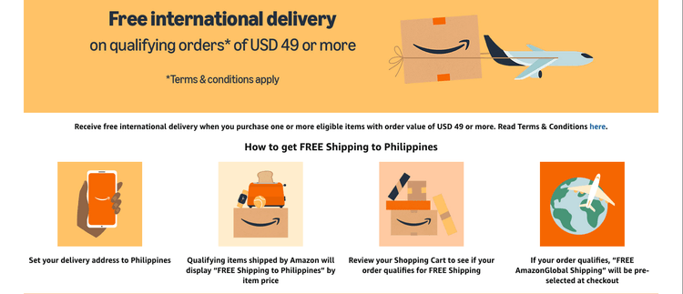 Amazon free international delivery to the Philippines on orders USD 49 or more