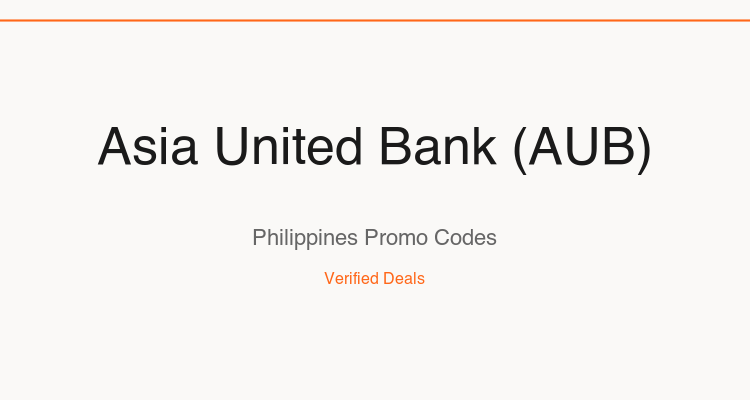 Asia United Bank Philippines promo codes and verified discount vouchers: August 2026 deals updated weekly by TipidNation