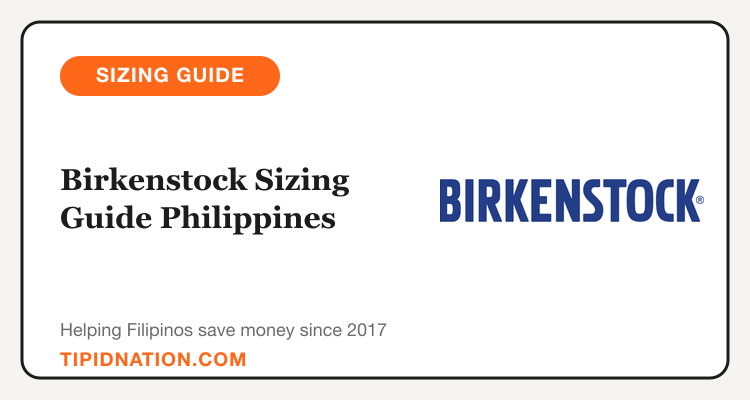 Birkenstock Sizing Guide Philippines, EU to US size chart