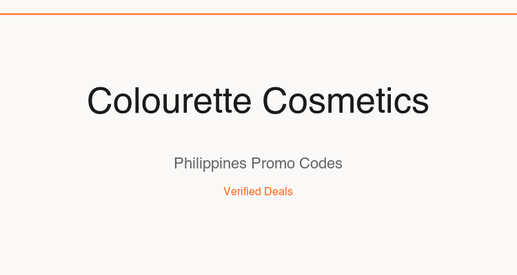 Colourette Cosmetics Philippines promo codes and verified discount vouchers: August 2026 deals updated weekly by TipidNation