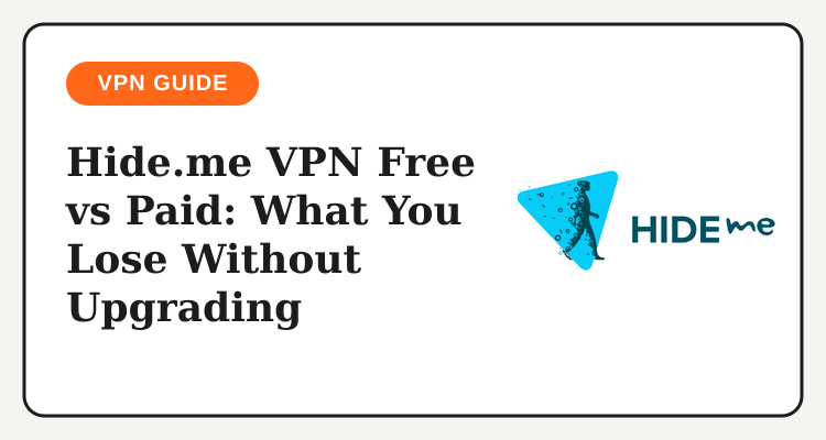 Hide.me VPN free vs paid plan comparison for Filipino users deciding whether to upgrade