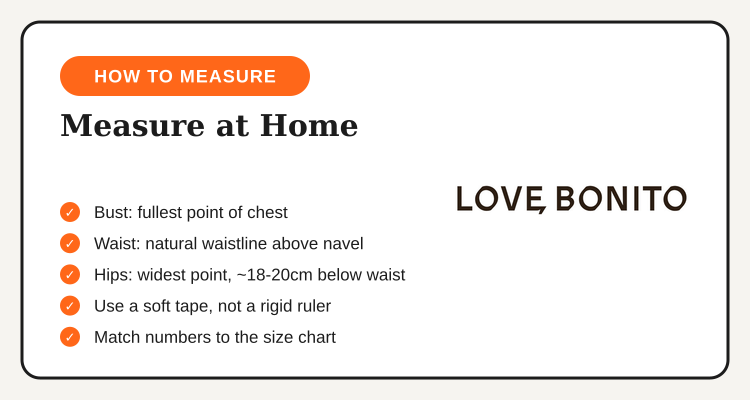 How to measure yourself at home for Love, Bonito sizing