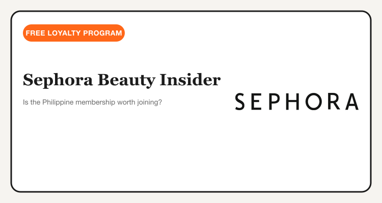 Sephora Beauty Insider Philippines review: Insider, VIB, and Rouge tiers explained