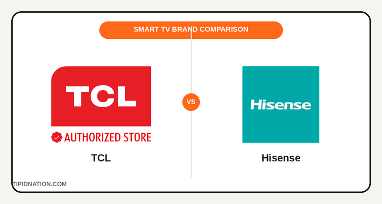 TCL vs Hisense smart TV brand comparison