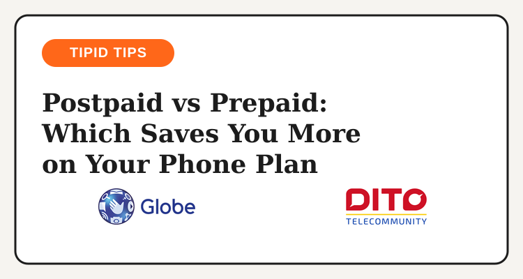 Tipid Tips: postpaid vs prepaid total cost comparison in the Philippines