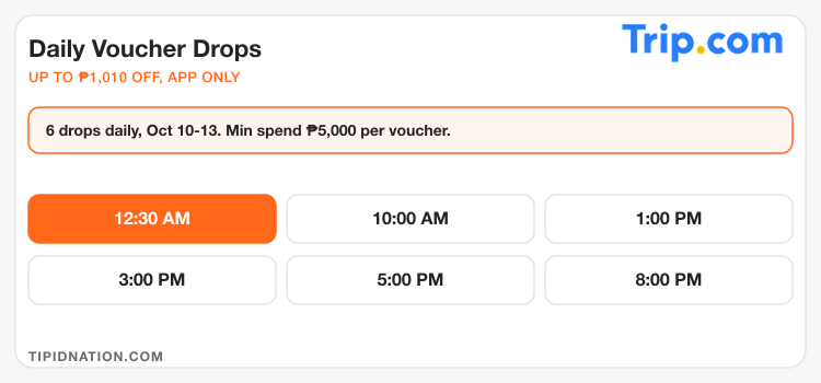 Trip.com 10.10 daily voucher drop times: 12:30 AM, 10 AM, 1 PM, 3 PM, 5 PM, 8 PM